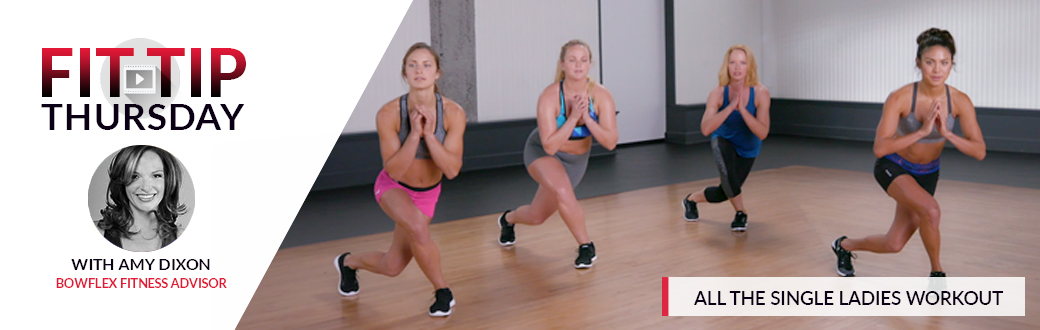 Fit Tip Thursday: All the Single Ladies Workout