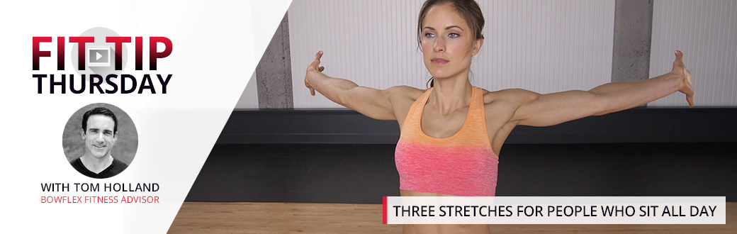Three Stretches for People Who Sit All Day