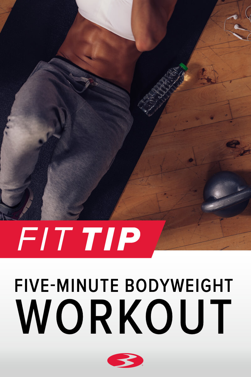 Five Minute Bodyweight Workout Bowflex