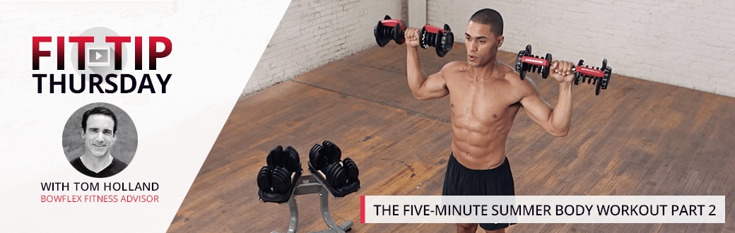 The Five-Minute Summer Body Workout Part 2
