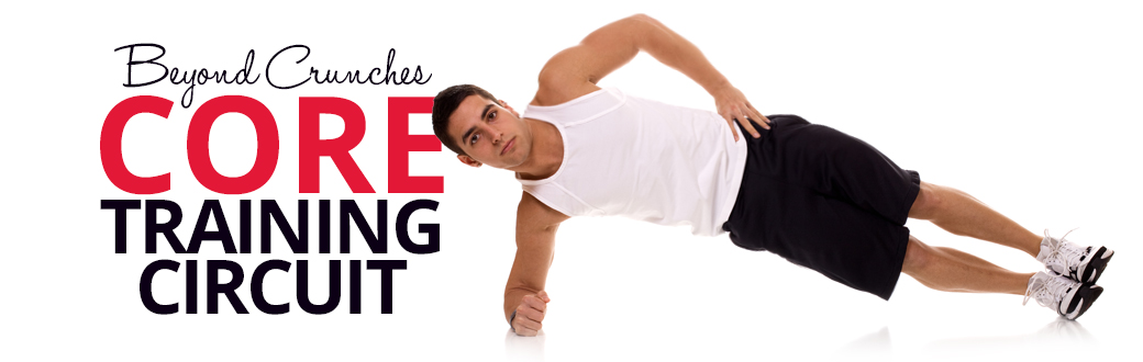 Beyond Crunches - Core Training Circuit
