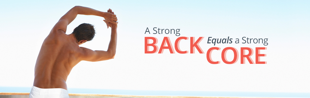 A Strong Back Equals a Strong Core