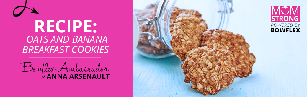 MomStrong Recipe: Oats and Banana Breakfast Cookies
