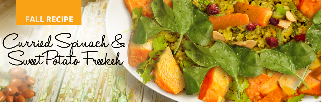 Fall Recipe: Curried Spinach and Sweet Potato Freekeh