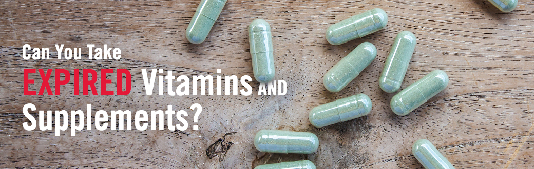 Can You Take Expired Vitamins and Supplements?