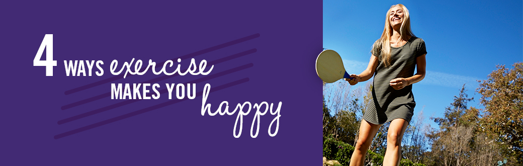 4 Ways Exercise Makes You Happy