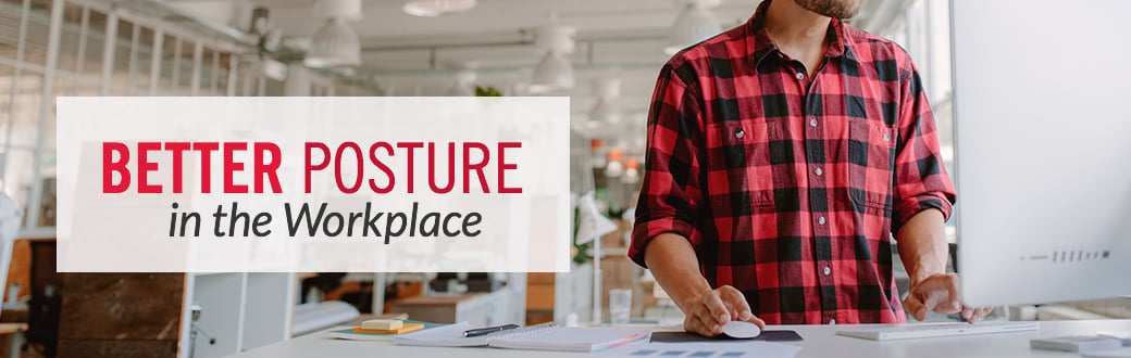Better Posture in the Workplace